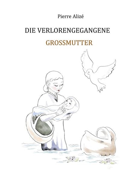 Produktbild: Die verlorengegangene Grossmutter