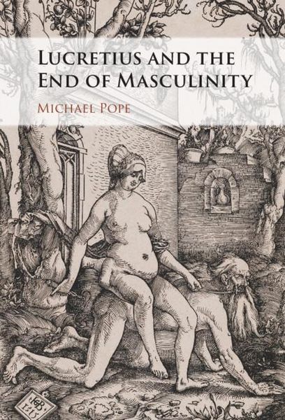 Produktbild: Lucretius and the End of Masculinity