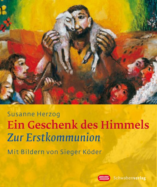 Ein Geschenk des Himmels, Geheftet von Susanne Herzog, Schwabenverlag, 9783796615337