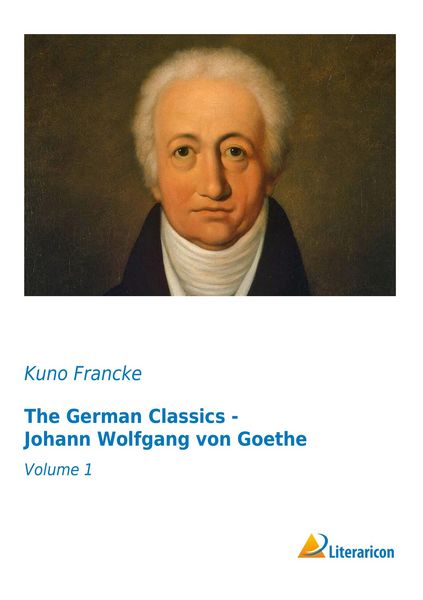 Produktbild: The German Classics - Johann Wolfgang von Goethe