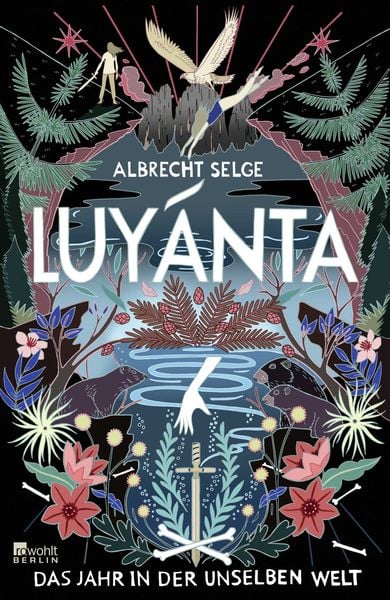 Luyánta, Gebundene Ausgabe von Albrecht Selge, Rowohlt Berlin, 978-3-7371-0134-9