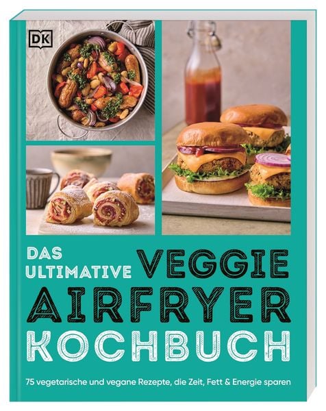 Produktbild: Das ultimative Veggie Airfryer Kochbuch