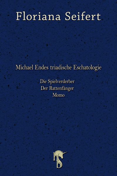 Produktbild: Michael Endes triadische Eschatologie