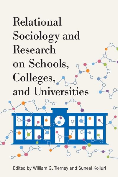 Produktbild: Relational Sociology and Research on Schools, Colleges, and Universities