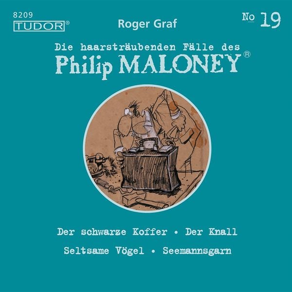 Produktbild: Die haarstr&auml;ubenden F&auml;lle des Philip Maloney, No.19