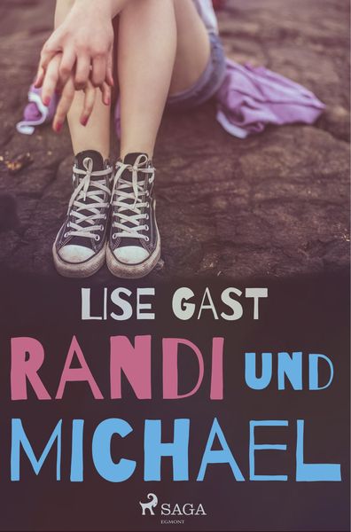 Randi und Michael, Taschenbuch von Lise Gast, BoD - Books on Demand, 9788726152777