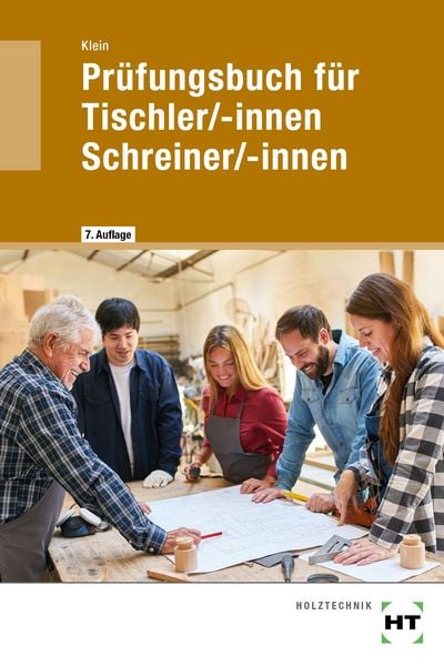 Produktbild: Pr&uuml;fungsbuch f&uuml;r Tischler/-innen / Schreiner/-innen