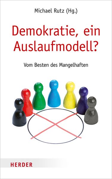 Demokratie, ein Auslaufmodell?, Taschenbuch von , Herder, 9783451033629