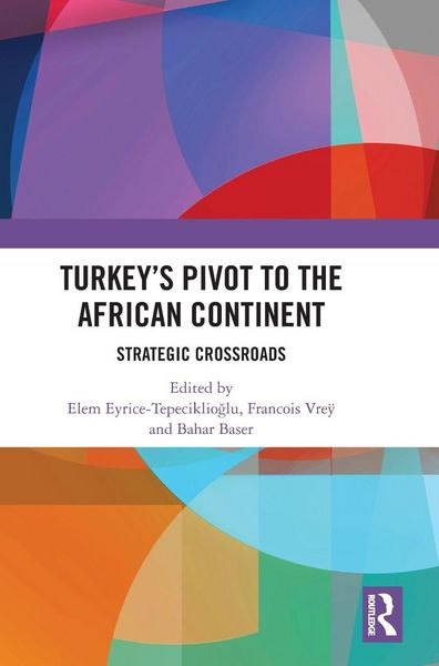 Produktbild: Turkey's Pivot to the African Continent