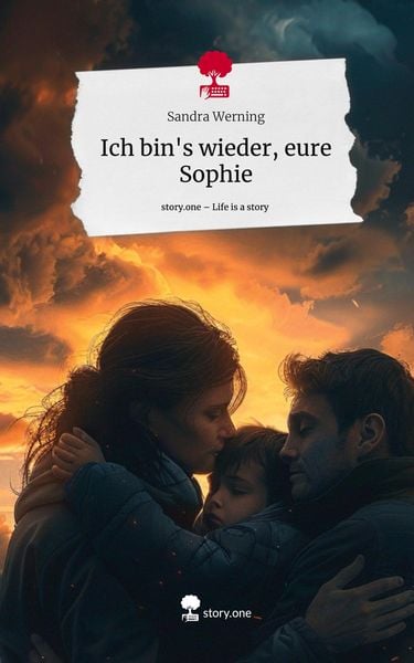 Produktbild: Ich bin's wieder, eure Sophie. Life is a Story - story.one