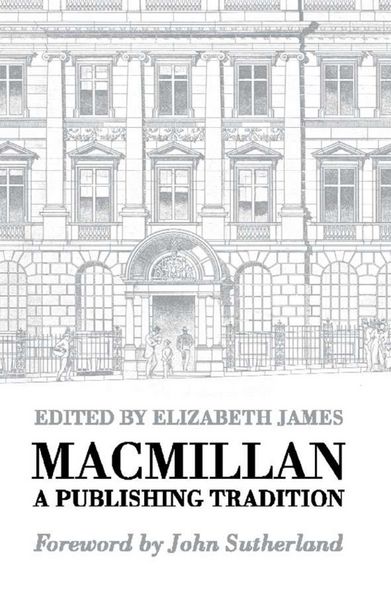 Produktbild: Macmillan: A Publishing Tradition, 1843-1970