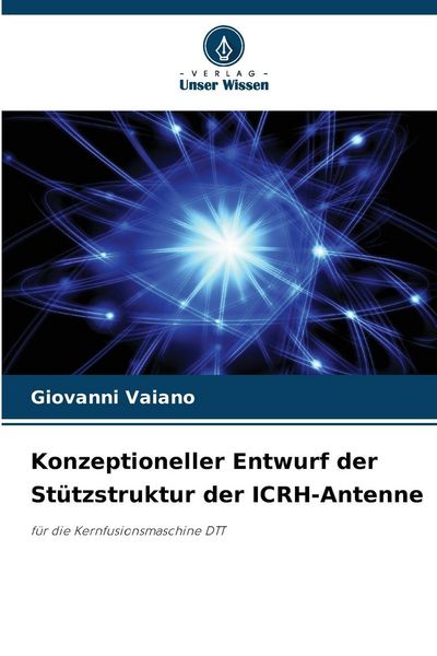 Produktbild: Konzeptioneller Entwurf der St&uuml;tzstruktur der ICRH-Antenne