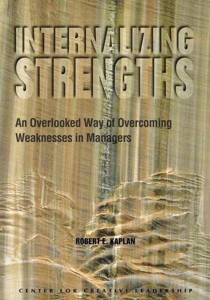 Produktbild: Internalizing Strengths: An Overlooked Way of Overcoming Weaknesses in Managers