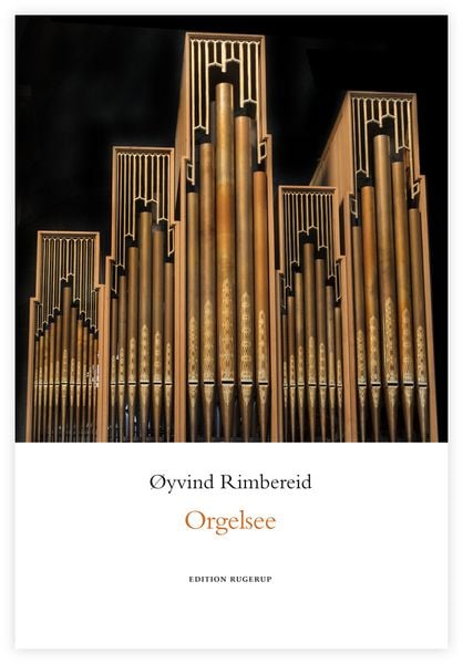 Orgelsee, Paperback von Øyvind Rimbereid, Edition Rugerup, 978-3-942955-89-8