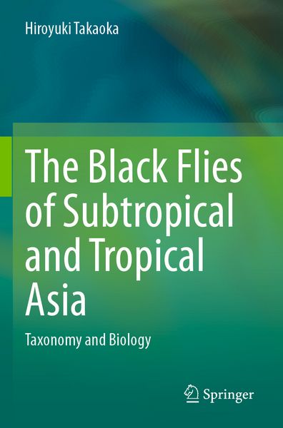 Produktbild: The Black Flies of Subtropical and Tropical Asia