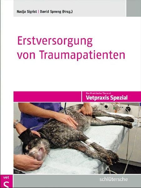 Erstversorgung von Traumapatienten, Gebundene Ausgabe von , Schlütersche Verlag, 978-3-89993-077-1