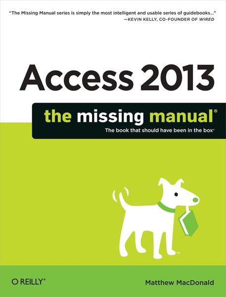 Produktbild: Access 2013: The Missing Manual