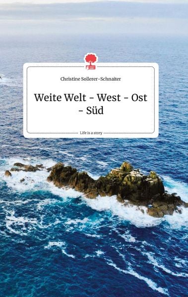 Produktbild: Weite Welt - West - Ost - S&uuml;d. Life is a Story - story.one