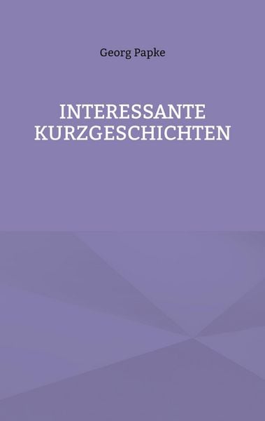 Produktbild: Interessante Kurzgeschichten