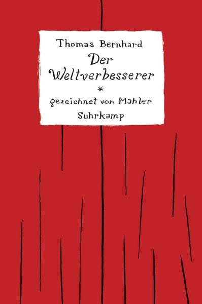 Der Weltverbesserer, Gebundene Ausgabe von Nicolas Mahler, Suhrkamp, 9783518465400