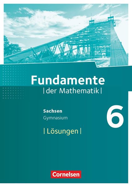 Produktbild: Fundamente der Mathematik - Sachsen - 6. Schuljahr