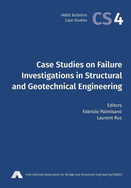 Produktbild: Case Studies on Failure Investigations in Structural and Geotechnical Engineering