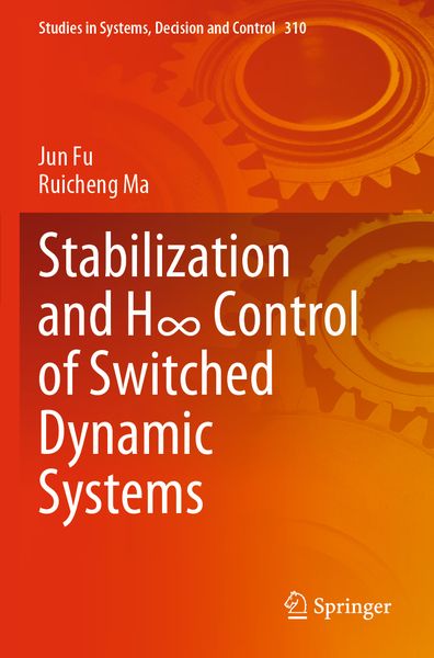 Produktbild: Stabilization and H&infin; Control of Switched Dynamic Systems