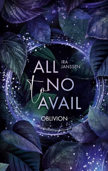 All to no avail, Taschenbuch von Ira Janssen, BoD – Books on Demand, 9783756860517
