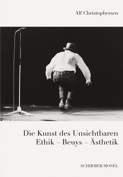 Die Kunst des Unsichtbaren, Gebundene Ausgabe von Joseph Beuys , Alf Christophersen, Schirmer/Mosel, 9783829609319