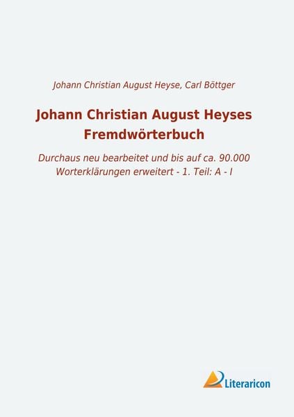 Produktbild: Johann Christian August Heyses Fremdw&ouml;rterbuch