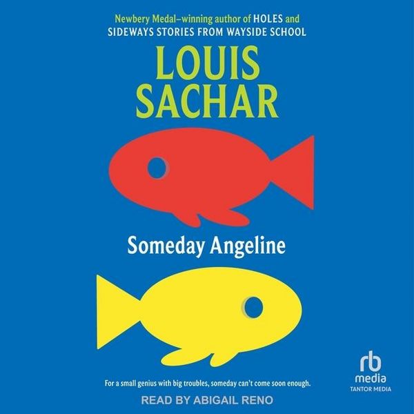 'Someday Angeline' von 'Louis Sachar' - Hörbuch