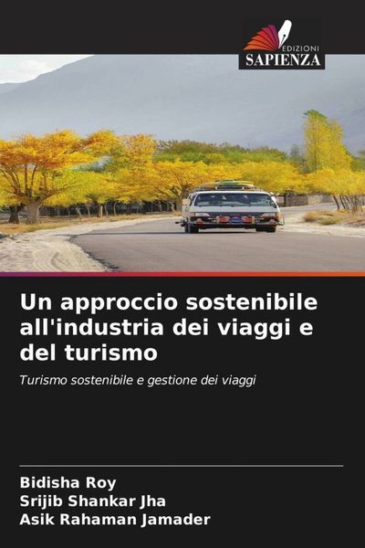 Produktbild: Un approccio sostenibile all'industria dei viaggi e del turismo
