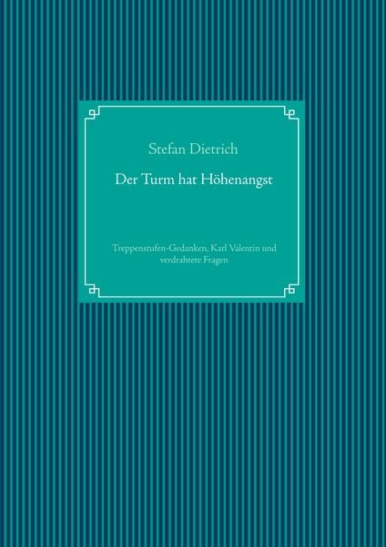 Produktbild: Der Turm hat H&ouml;henangst
