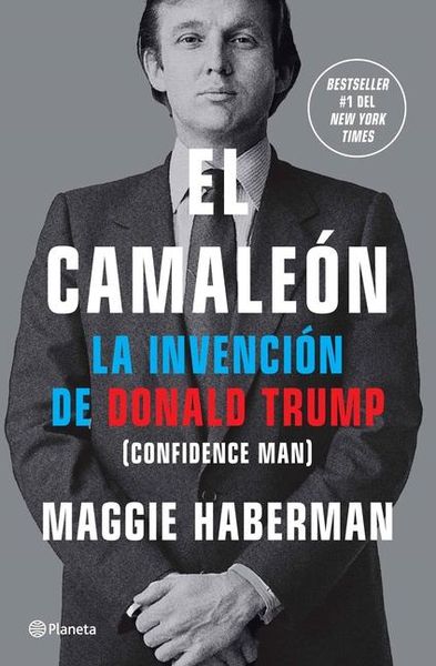 Produktbild: El Camale&oacute;n: La Invenci&oacute;n de Donald Trump / Confidence Man