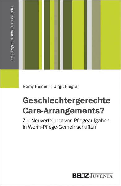 Produktbild: Geschlechtergerechte Care-Arrangements?