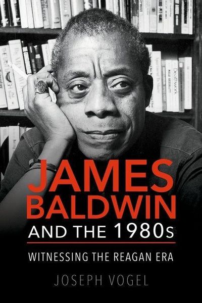 Produktbild: Vogel, J: James Baldwin and the 1980s