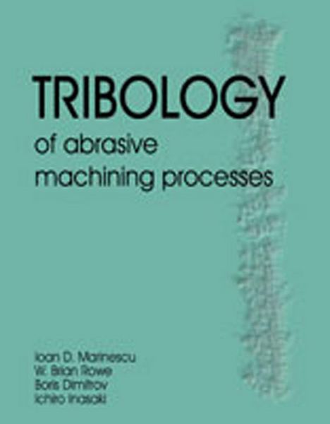 Produktbild: Tribology of Abrasive Machining Processes