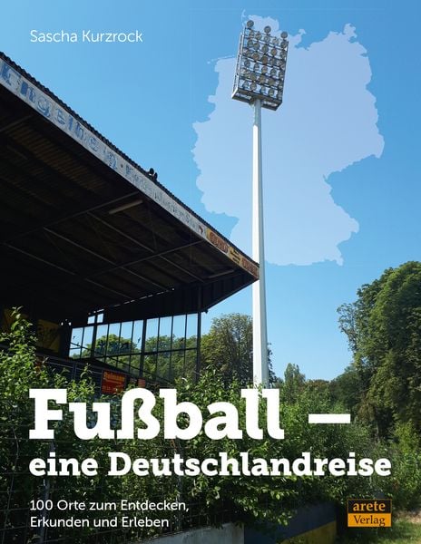 Produktbild: Fu&szlig;ball - eine Deutschlandreise