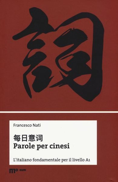 Produktbild: Parole per cinesi. L'italiano fondamentale per il livello A1