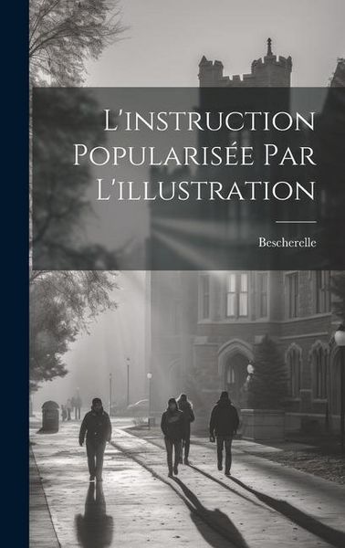 Produktbild: L'instruction Popularis&eacute;e Par L'illustration