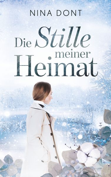 Die Stille meiner Heimat, Taschenbuch von Nina Dont, BoD – Books on Demand