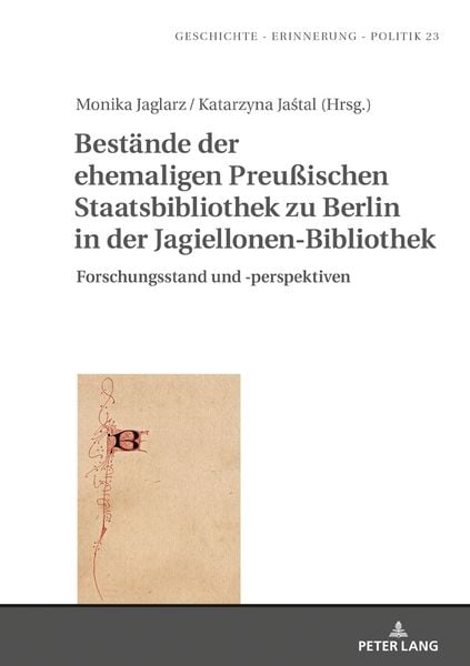 Produktbild: Best&auml;nde der ehemaligen Preu&szlig;ischen Staatsbibliothek zu Berlin in der Jagiellonen-Bibliothek