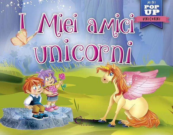 Produktbild: I miei amici unicorni. Pop-up miniclassici