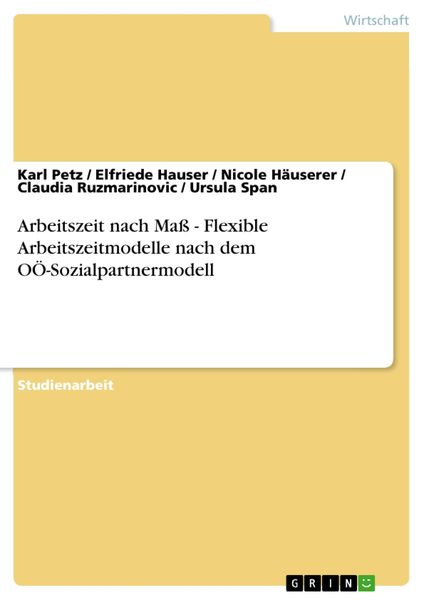 Produktbild: Arbeitszeit nach Ma&szlig; - Flexible Arbeitszeitmodelle nach dem O&Ouml;-Sozialpartnermodell