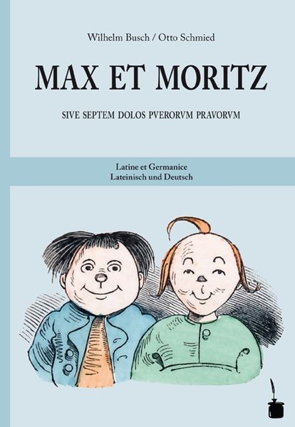 Produktbild: Max et Moritz sive septem dolos puerorum pravorum / Max und Moritz