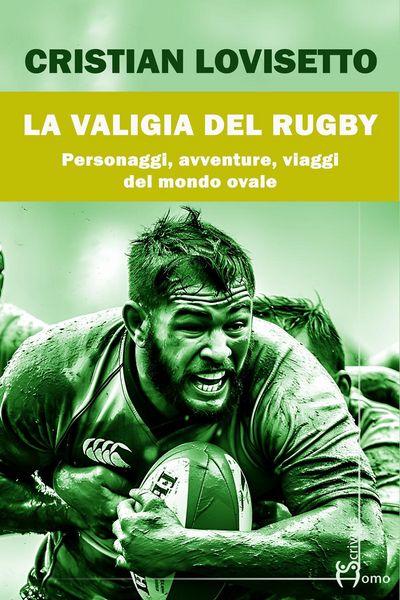 Produktbild: La valigia del rugby. Personaggi, avventure, viaggi del mondo ovale