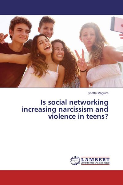 Produktbild: Is social networking increasing narcissism and violence in teens?