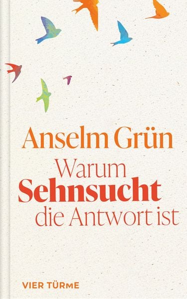 Produktbild: Warum Sehnsucht die Antwort ist