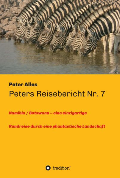 Produktbild: Peters Reisebericht Nr. 7