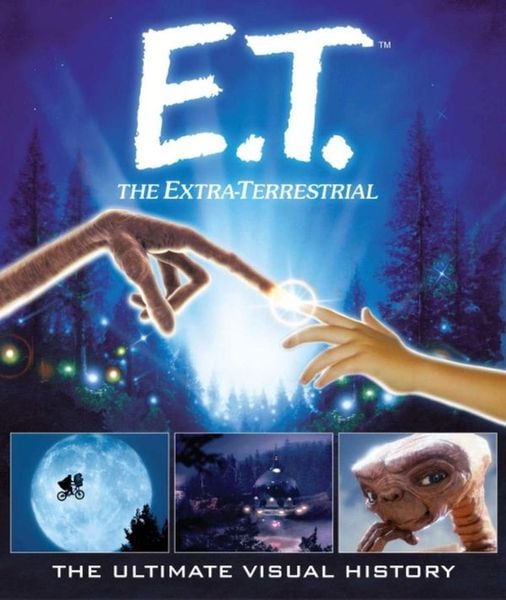Produktbild: E.T The Extra-Terrestrial: The Ultimate Visual History